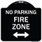 Signmission Fire Zone with Bidirectional Arrow Heavy-Gauge Aluminum Architectural Sign, 18" x 18", BW-1818-23969 A-DES-BW-1818-23969 - alternate 1